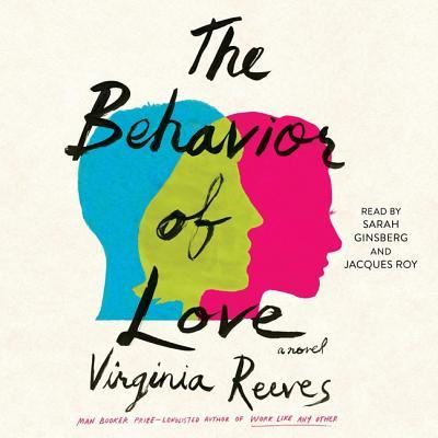 Cover for Virginia Reeves · The Behavior of Love (CD) (2019)