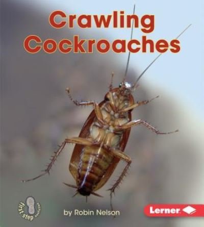 Cover for Robin Nelson · Crawling Cockroaches (Book) (2016)