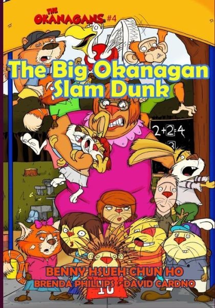 Cover for Hsueh Chun Ho · The Big Okanagan Slam Dunk (The Okanagans, No. 4) (Pocketbok) (2015)