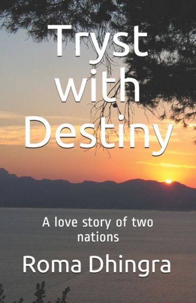 Cover for Roma Dhingra · Tryst with Destiny (Pocketbok) (2016)