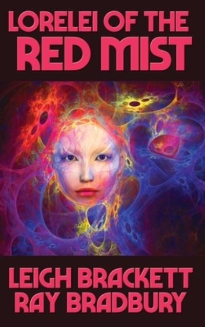 Cover for Leigh Brackett · Lorelei of the Red Mist (Inbunden Bok) (2020)