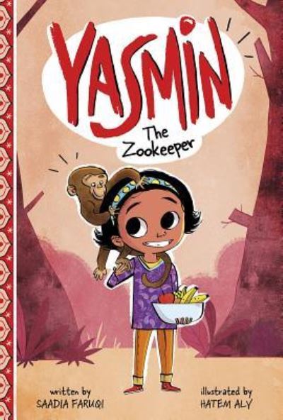 Cover for Saadia Faruqi · Yasmin the Zookeeper (Paperback Book) (2019)