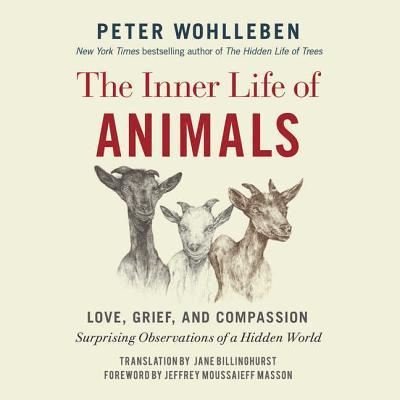Cover for Peter Wohlleben · The Inner Life of Animals Lib/E (CD) (2017)