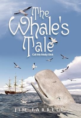 Cover for Jim Farrell · The Whale's Tale (Hardcover bog) (2019)