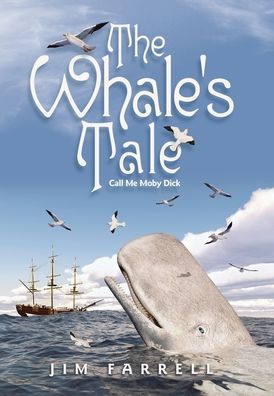 Cover for Jim Farrell · The Whale's Tale (Inbunden Bok) (2019)