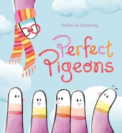 Cover for Katherine Battersby · Perfect Pigeons (Book) (2020)