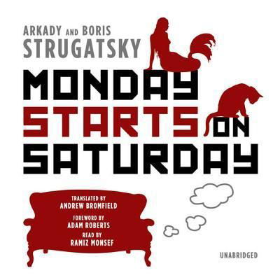 Cover for Boris Strugatsky · Monday Starts on Saturday (MP3-CD) (2017)