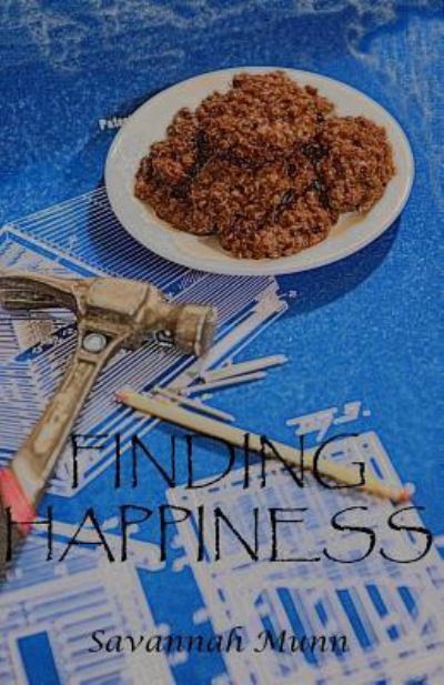 Cover for Savannah Munn · Finding Happiness (Paperback Book) (2016)