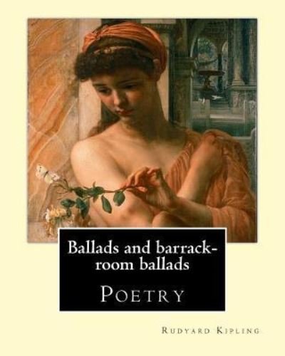 Cover for Wolcott Balestier · Ballads and barrack-room ballads. By (Paperback Book) (2017)