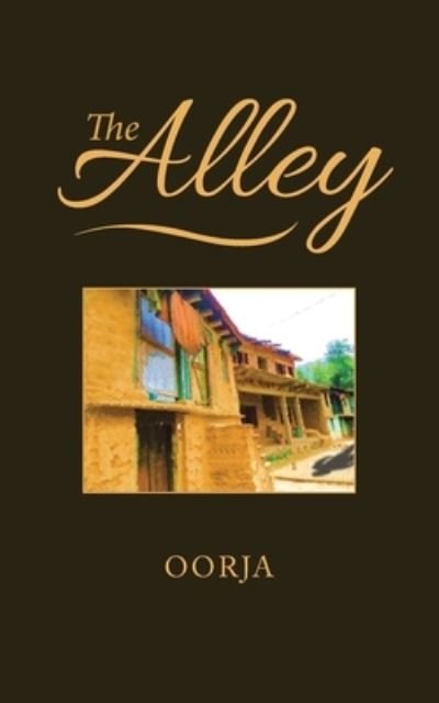 Cover for Oorja · The Alley (Paperback Book) (2019)
