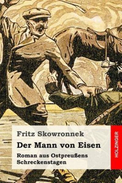 Cover for Fritz Skowronnek · Der Mann von Eisen (Paperback Book) (2017)