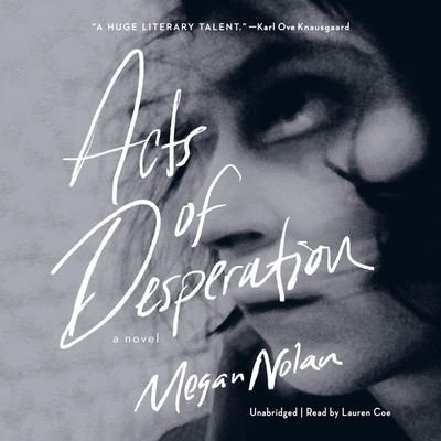 Cover for Megan Nolan · Acts of Desperation (CD) (2021)
