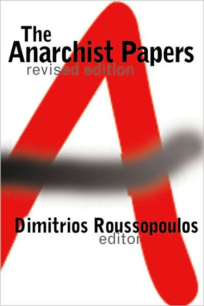 Cover for Dimitrios Roussopoulos · The Anarchist Papers (Hardcover Book) [Revised edition] (2024)