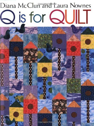Cover for Laura Nownes · Q is for Quilt (Pocketbok) [Illustrated edition] (2011)