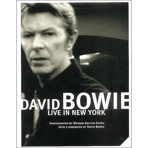 Live in New York - David Bowie - Bøger - POWER HOUSE - 9781576871812 - 24. maj 2011