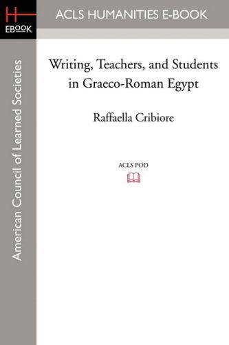 Cover for Raffaella Cribiore · Writing, Teachers, and Students in Graeco-roman Egypt (American Studies in Papyrology) (Paperback Book) (2008)