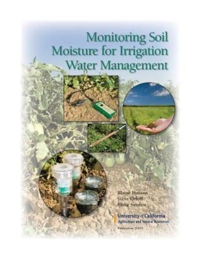 Cover for Blaine Hanson · Monitoring Soil Moisture for Irrigation Water Management (Pocketbok) (2007)