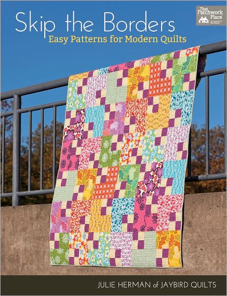 Cover for Julie Herman · Skip the Borders: Easy Patterns for Modern Quilts (Paperback Book) (2012)