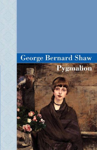 Cover for George Bernard Shaw · Pygmalion - Akasha Classic (Gebundenes Buch) (2008)