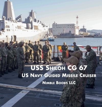 Cover for Nimble Books LLC · USS Shiloh Cg-67 (Inbunden Bok) (2020)