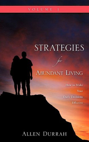 Cover for Allen Durrah · Strategies for Abundant Living (Paperback Book) (2009)