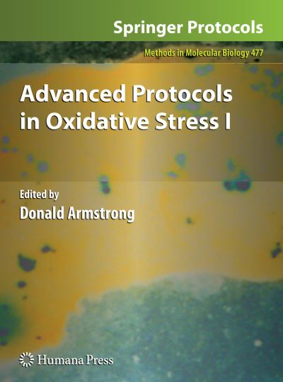 Cover for Advanced Protocols in Oxidative Stress I - Methods in Molecular Biology (Paperback Book) [Softcover reprint of hardcover 1st ed. 2008 edition] (2011)