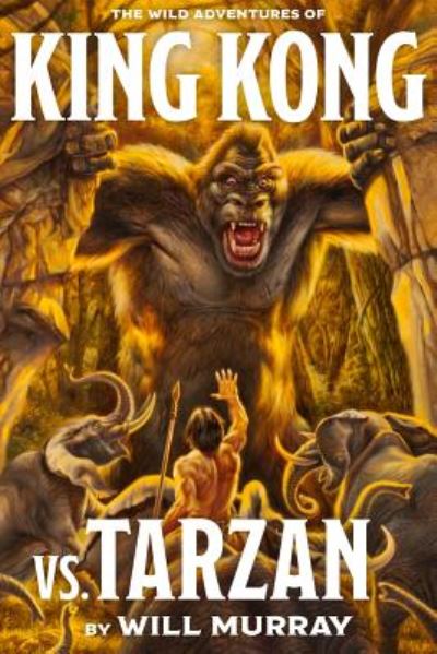 Cover for Will Murray · King Kong Vs. Tarzan (Buch) (2016)