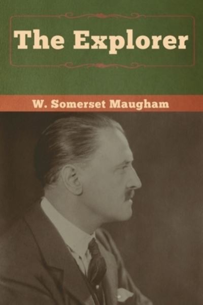 Cover for W Somerset Maugham · The Explorer (Taschenbuch) (2020)