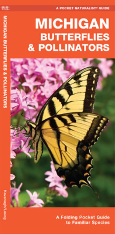 Cover for James Kavanagh · Michigan Butterflies &amp; Pollinators: A Folding Pocket Guide to Familiar Species - Wildlife and Nature Identification (Pamphlet) (2020)