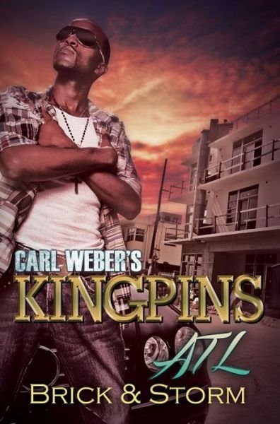 Cover for Brick · Carl Weber's Kingpins: ATL (Paperback Book) (2017)