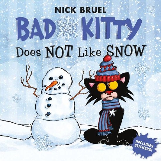 Cover for Nick Bruel · Bad Kitty Does Not Like Snow: Includes Stickers - Bad Kitty (Paperback Book) (2016)