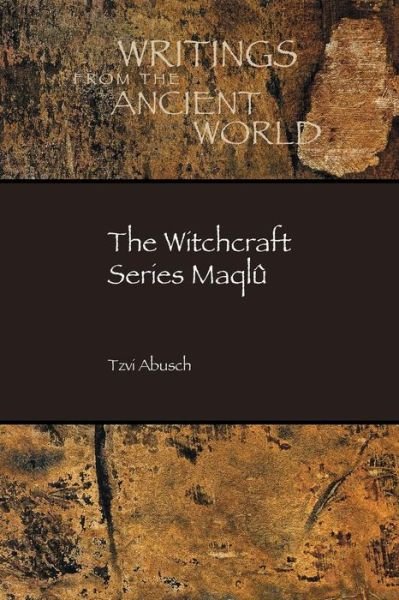 Cover for Tzvi Abusch · The Witchcraft Series Maqlu (Paperback Book) (2015)