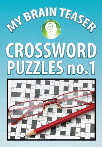 My Brain Teaser Crossword Puzzle No.1 - Shannon Wright - Kirjat - Speedy Publishing LLC - 9781628846812 - maanantai 5. elokuuta 2013