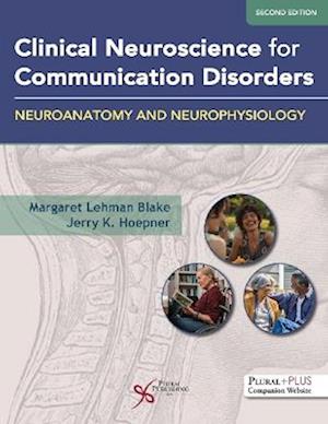 Cover for Margaret Lehman Blake · Clinical Neuroscience for Communication Disorders: Neuroanatomy and Neurophysiology (Gebundenes Buch) [2 New edition] (2025)