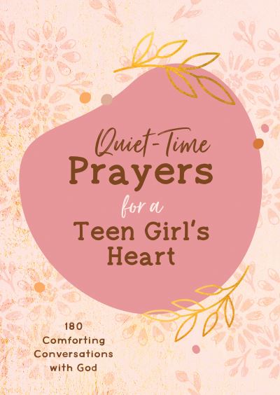 Cover for Hilary Bernstein · Quiet-Time Prayers for a Teen Girl's Heart (N/A) (2022)