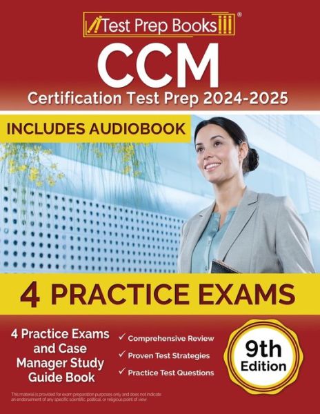 Cover for Lydia Morrison · CCM Certification Test Prep 2024-2025 : 4 Practice Tests and Case Manager Study Guide Book [9th Edition] (Paperback Bog) (2023)