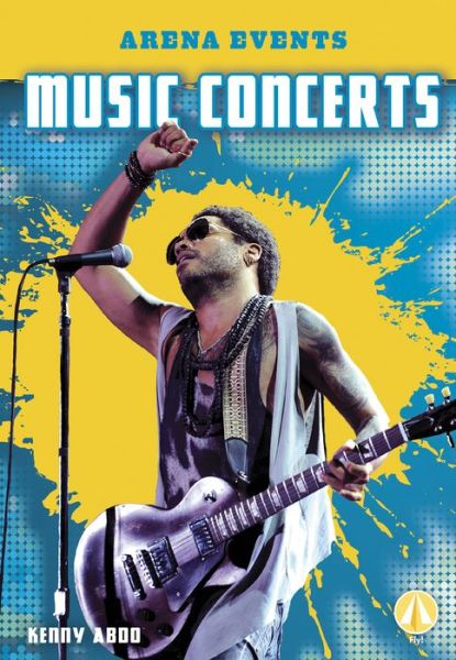 Cover for Kenny Abdo · Music Concerts - Arena Events (Paperback Book) (2019)