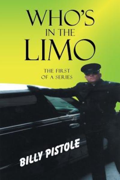 Cover for Billy Pistole · Who's in the Limo (Paperback Book) (2019)
