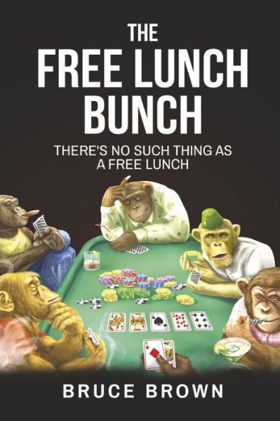 Cover for Bruce Brown · Free Lunch Bunch (Bog) (2022)
