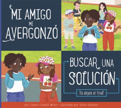 Cover for Connie Colwell Miller · Mi Amigo Me Avergonzó (Buch) (2023)