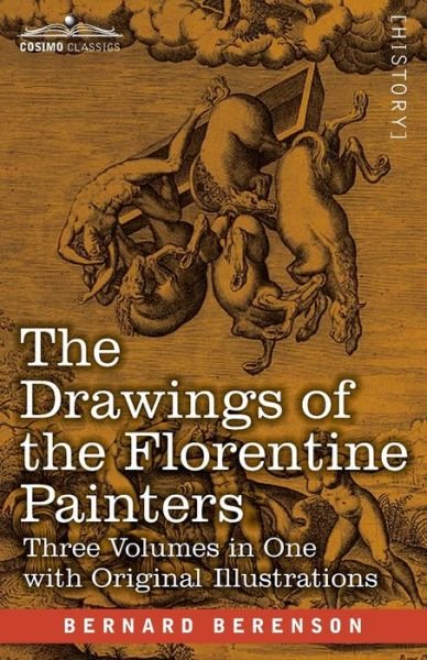 Cover for Bernard Berenson · The Drawings of the Florentine Painters (Three Volumes in One) (Paperback Book) (1903)