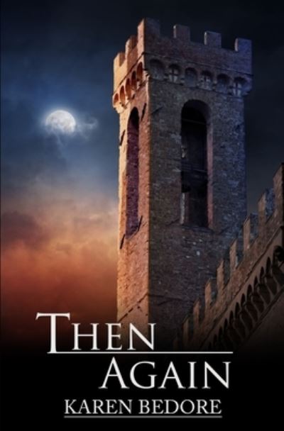 Cover for Karen Bedore · Then Again (Paperback Book) (2020)