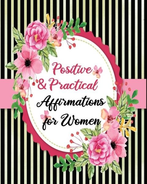 Cover for Ruks Rundle · Positive &amp; Practical Affirmations for Women (Pocketbok) (2019)