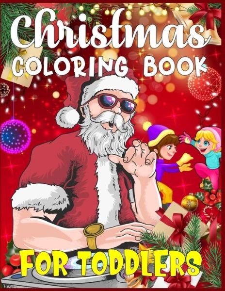 Cover for Sk Publishing · Christmas Coloring Book For Toddlers (Paperback Bog) (2019)
