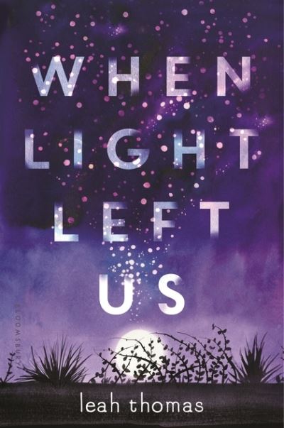 Cover for Leah Thomas · When light left us (Book) (2018)