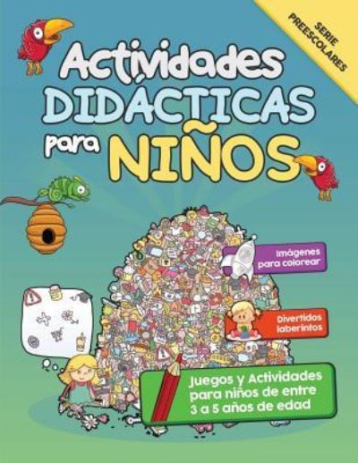 Actividades Didacticas para Ninos - Pasos Primeros - Books - Editorial Imagen - 9781683689812 - June 12, 2017