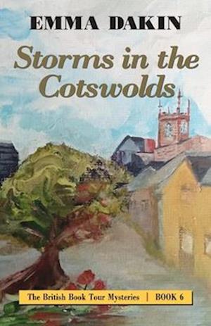 Cover for Emma Dakin · Storms in the Cotswalds (Book) (2024)