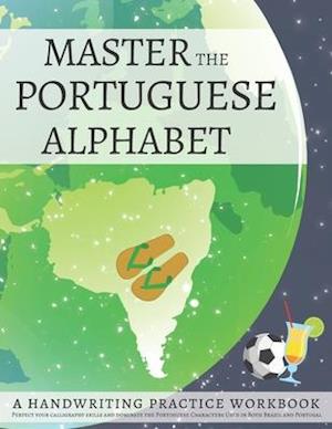 Cover for Lang Workbooks · Master The Portuguese Alphabet, A Handwriting Practice Workbook (Paperback Book) (2019)