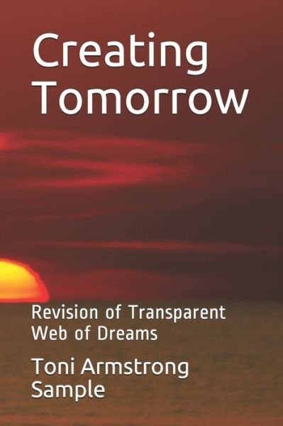 Cover for Toni Armstrong Sample · Creating Tomorrow (Bok) (2020)