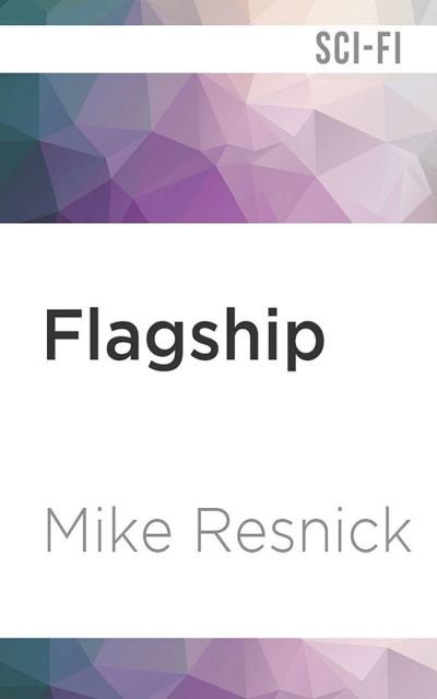 Cover for Mike Resnick · Flagship (CD) (2022)